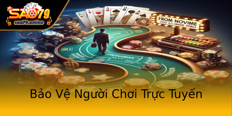 Bảo Vệ Người Chơi Trực Tuyến Bảo Vệ Người Chơi Trực Tuyến