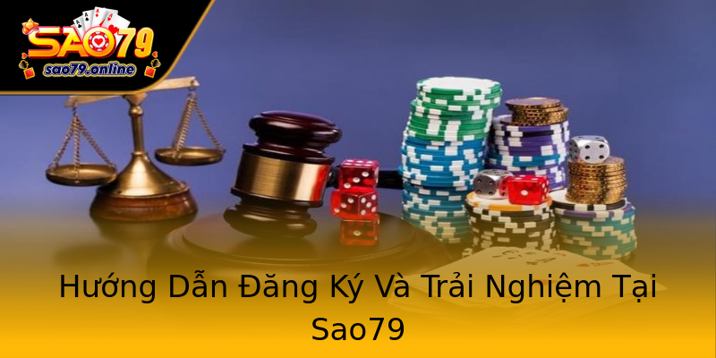 Hướng Dẫn Đăng Ký Và Trải Nghiệm Tại Sao79 Hướng Dẫn Đăng Ký Và Trải Nghiệm Tại Sao79