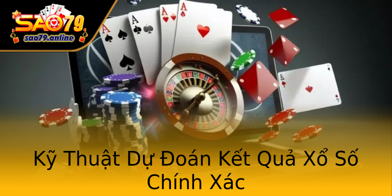 Kỹ Thuật Dự Đoán Kết Quả Xổ Số Chính Xác Kỹ Thuật Dự Đoán Kết Quả Xổ Số Chính Xác