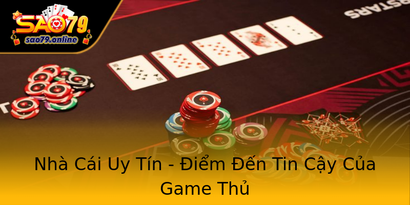 Nhà Cái Uy Tín - Điểm Đến Tin Cậy Của Game Thủ Nhà Cái Uy Tín - Điểm Đến Tin Cậy Của Game Thủ